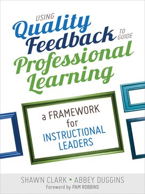 cover image of Using Quality Feedback to Guide Professional Learning